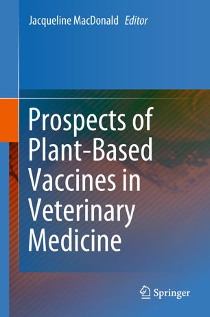 Prospects of Plant Based Vaccines in Veterinary Medicine