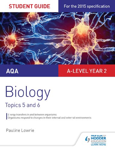 AQA As A Level Year 2 Biology Student Guide Topics 5 and 6