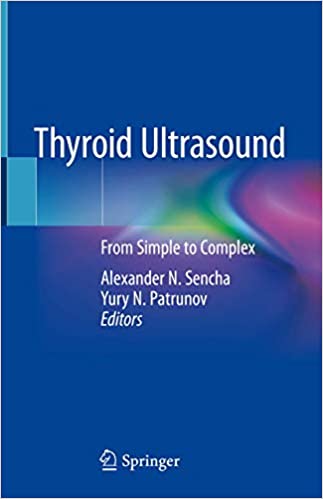 Thyroid Ultrasound From Simple to Complex