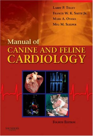 Manual of Canine and Feline Cardiology 4th Ed