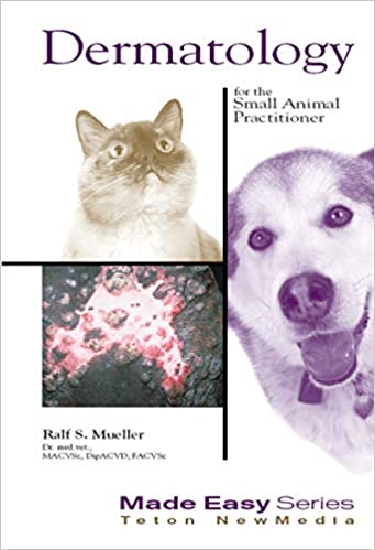 Dermatology for the Small Animal Practitioner