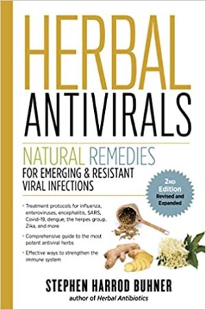 Herbal Antivirals Natural Remedies for Emerging & Resistant Viral Infections 2nd Edition