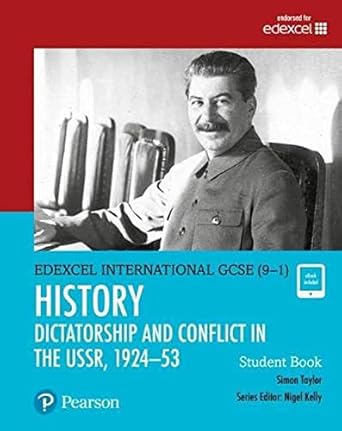 Edexcel International GCSE 9 1 History Dictatorship and Conflict in the USSR 1924 53 Student Book