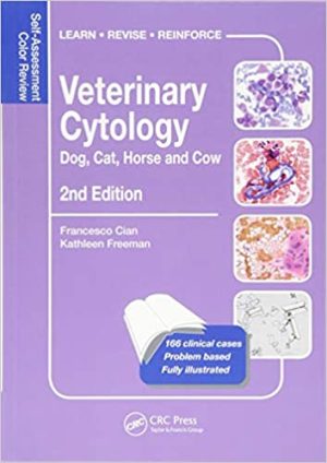 Veterinary Cytology Dog Cat Horse and Cow 2nd Ed Self Assessment Color Review