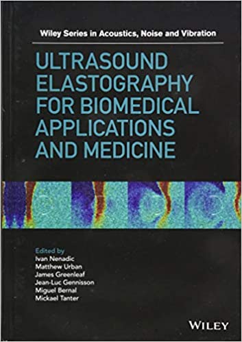 Ultrasound Elastography for Biomedical Applications and Medicine