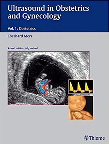 Ultrasound in Obstetrics and Gynecology Volume 1 Obstetrics