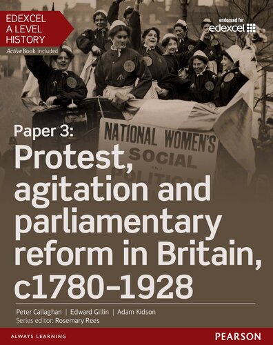 Edexcel A Level History Paper 3 Protest Agitation And Parliamentary Reform C1780 1928