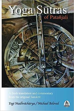 Yoga Sutras of Patanjali by Michael Beloved