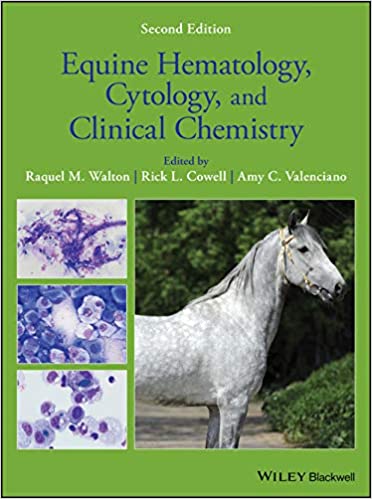 Equine Hematology Cytology And Clinical Chemistry 2nd Ed