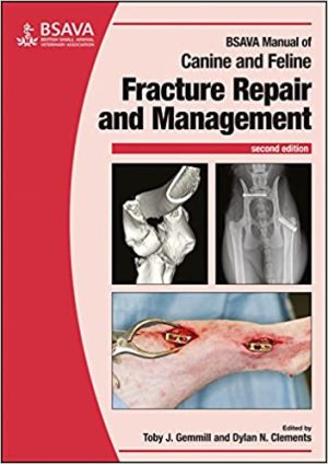 BSAVA Manual of Canine and Feline Fracture Repair and Management 2nd Ed