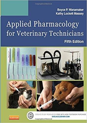 Applied Pharmacology for Veterinary Technicians 5th Ed