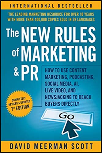 The New Rules of Marketing and PR How to Use Content Marketing