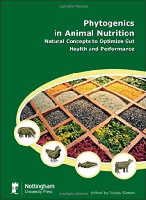 Phytogenics in Animal Nutrition Natural Concepts to Optimize Gut Health and Performance