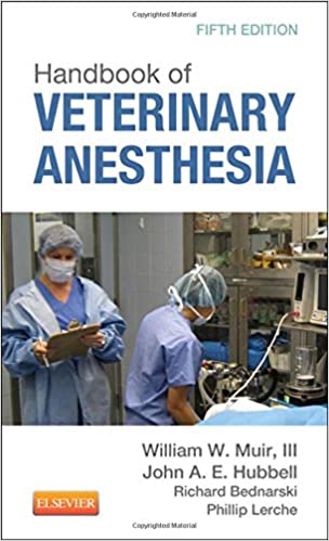 Handbook of Veterinary Anesthesia 5th Ed