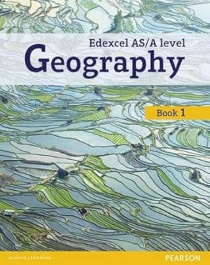 Edexcel GCE Geography AS Level Student Book