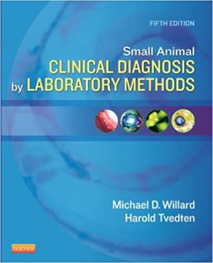 Small Animal Clinical Diagnosis by Laboratory Methods 5th Ed