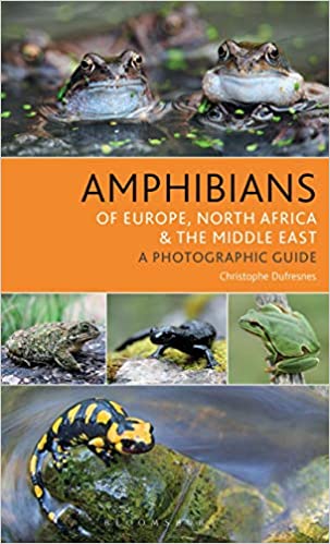 Amphibians of Europe North Africa and the Middle East A Photographic Guide