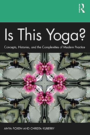 Is This Yoga by Anya Foxen Christa Kuberry
