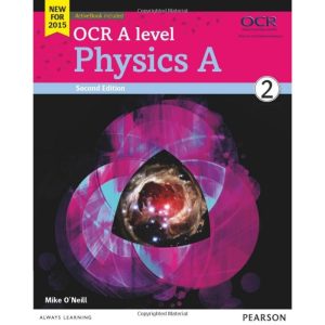 OCR A level Physics A Student Book 2nd Edition
