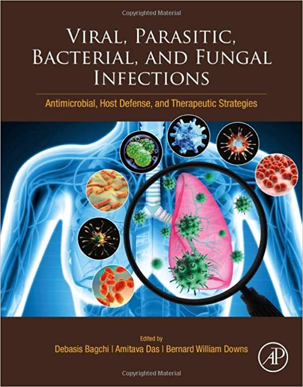 Viral Parasitic Bacterial and Fungal Infections Antimicrobial Host Defense and Therapeutic Strategies