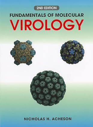 Fundamentals of Molecular Virology 2nd Edition