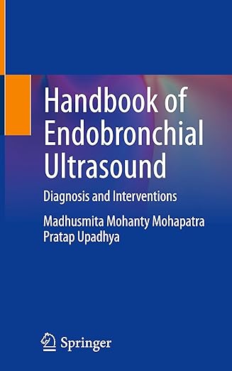 Handbook of Endobronchial Ultrasound Diagnosis and Interventions