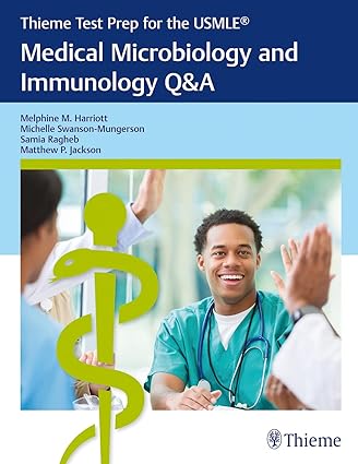 Thieme Test Prep for the USMLE Medical Microbiology and Immunology Q&A