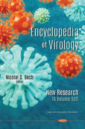 Encyclopedia of Virology New Research By Nicolai S Bech