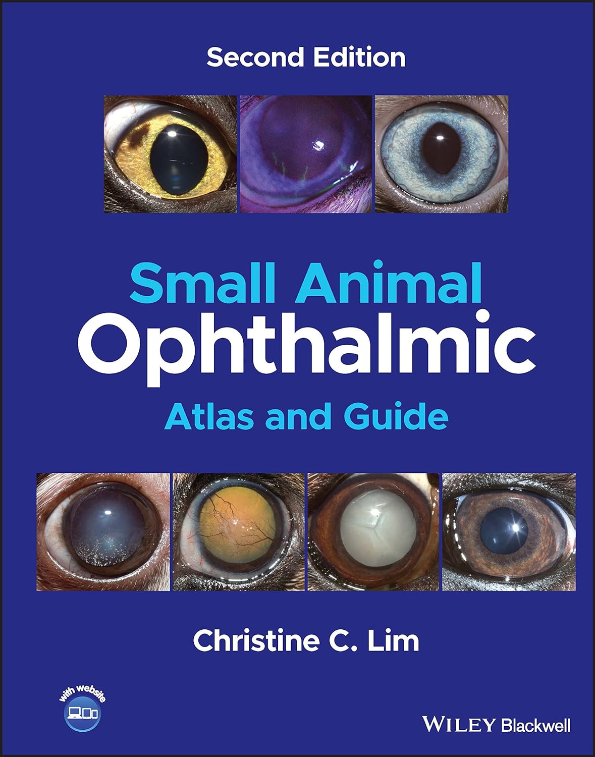 Small Animal Ophthalmic Atlas and Guide 2nd Editon