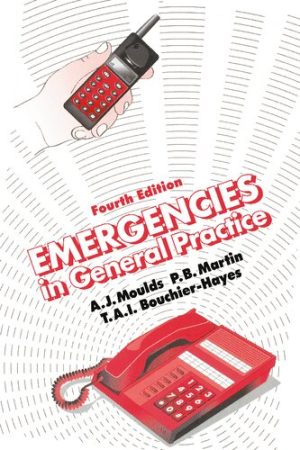 Emergencies in General Practice 4th Edition
