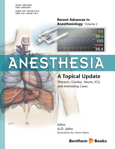 Anesthesia A Topical Update Thoracic Cardiac Neuro ICU and Interesting Cases