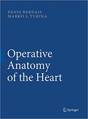 Operative Anatomy of the Heart