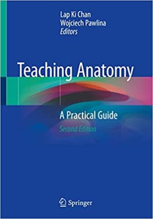 Teaching Anatomy A Practical Guide 2nd Ed