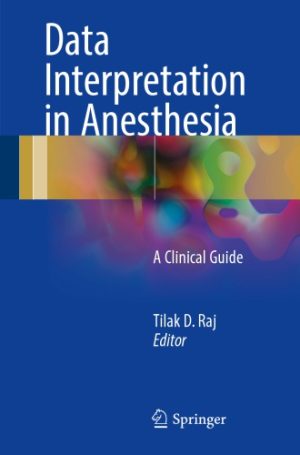 Data Interpretation in Anesthesia A Clinical Guide