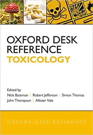 Oxford Desk Reference Toxicology Oxford Desk Reference Series