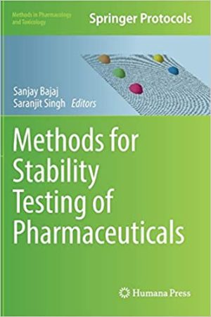 Methods for Stability Testing of Pharmaceuticals Methods in Pharmacology and Toxicology
