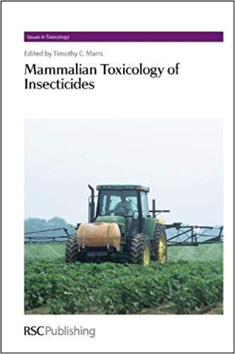 Mammalian Toxicology of Insecticides Issues in Toxicology