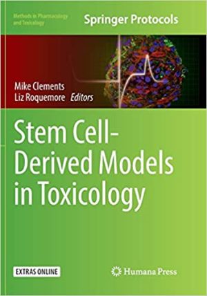 Stem Cell Derived Models in Toxicology