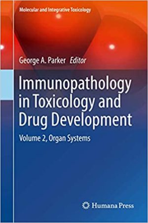 Immunopathology in Toxicology and Drug Development Volume 2 Organ Systems
