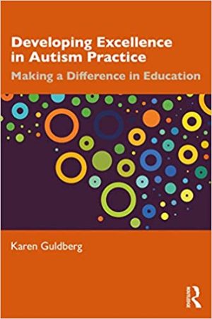 Developing Excellence in Autism Practice Making a Difference in Education