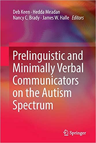 Prelinguistic and Minimally Verbal Communicators on the Autism Spectrum