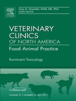 Ruminant Toxicology An Issue of Veterinary Clinics Food Animal Practice