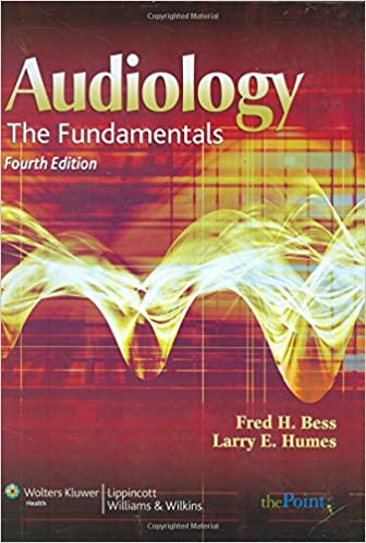 Audiology The Fundamentals 4th Edition