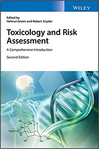 Toxicology and Risk Assessment A Comprehensive Introduction 2nd Edition