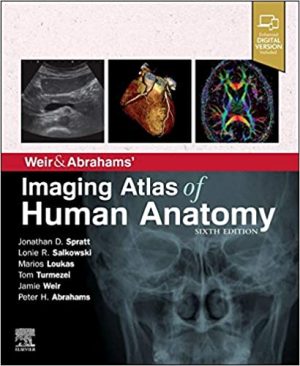 Weir & Abrahams Imaging Atlas of Human Anatomy 6th Ed