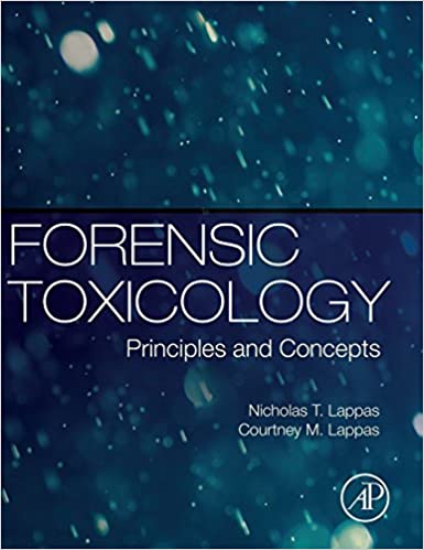 Forensic Toxicology Principles and Concepts