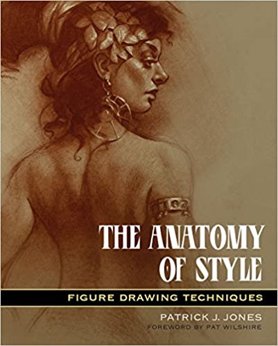 The Anatomy of Style Figure Drawing Techniques