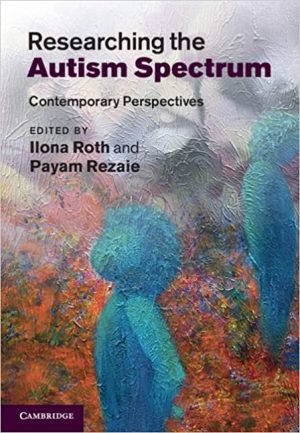 Researching the Autism Spectrum Contemporary Perspectives