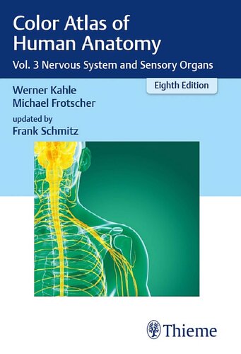 Color Atlas of Human Anatomy Volume 3 Nervous System and Sensory Organs 8th Edition