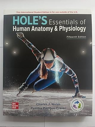 Holes Essentials of Human Anatomy & Physiology 15th Edition